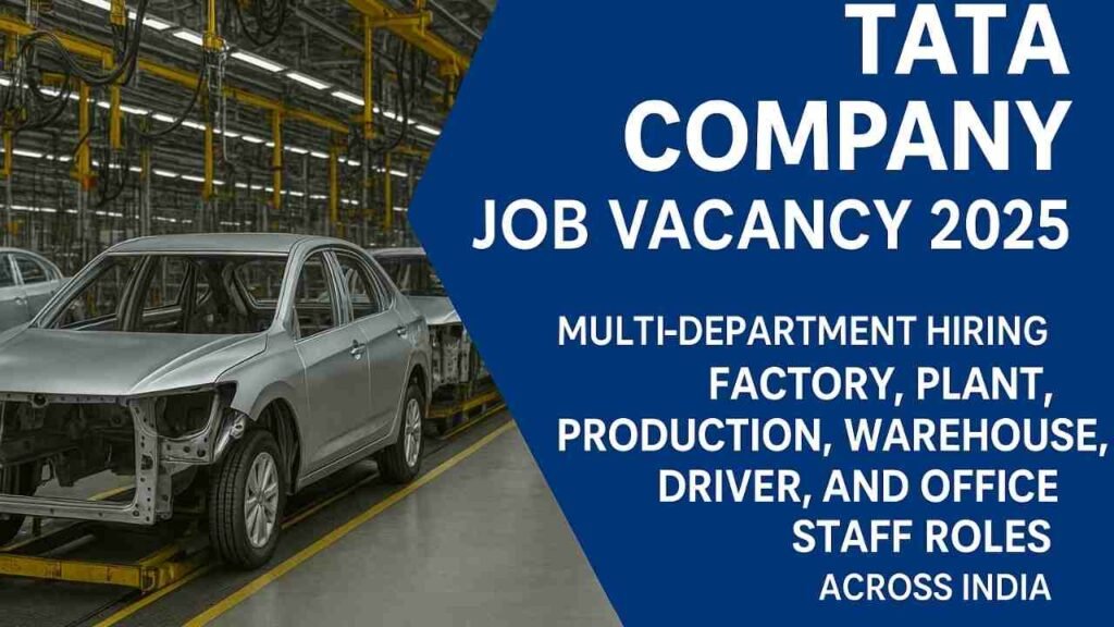 Tata Company Job Vacancy 2025