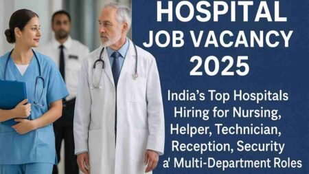 Hospital Job Vacancy 2025