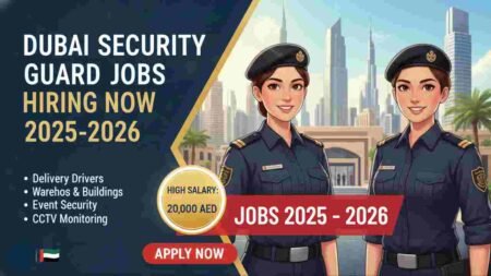 Dubai Security Guard Jobs 2025 – Airport, Corporate, Residential, Event & Industrial Roles