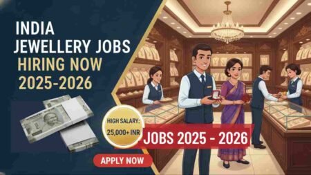 Jewellery Shop Worker Jobs 2026 – Sales Staff, Counter Assistant, Showroom Helper & Store Support Roles