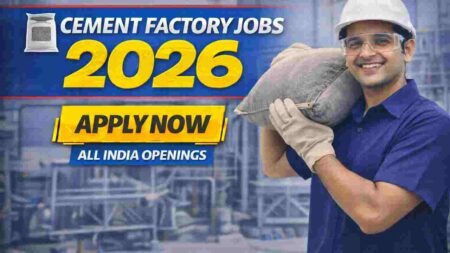 Cement Factory Jobs India 2026 – Careers in Manufacturing, Construction Support and Industrial Operations
