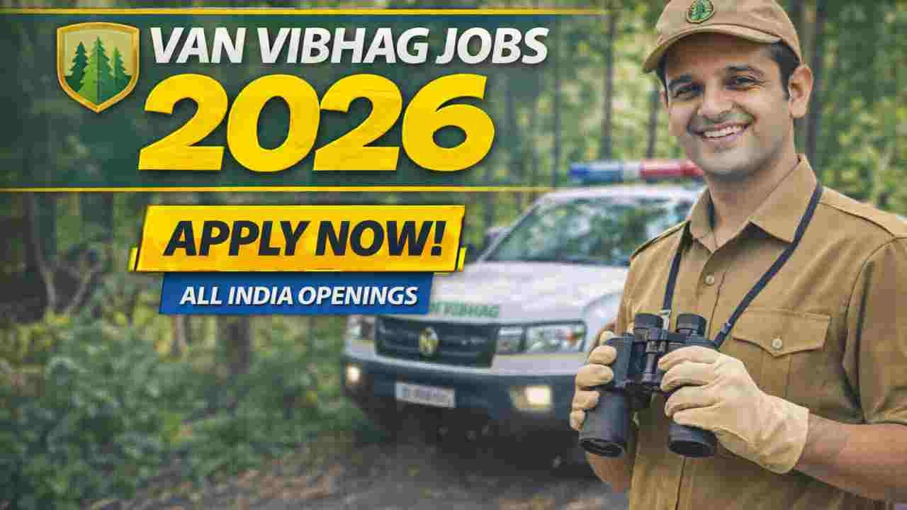 Van Vibhag Jobs India 2026 – Careers in Forest Protection, Environment ...