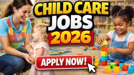 Child Care Jobs India 2026 – Careers in Early Childhood Care, Education and Family Support Services