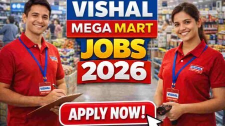 Vishal Mega Mart Jobs India 2026 – Careers in Retail, Supermarket Services and Customer Support