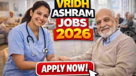 Vridh Ashram Jobs India 2026 – Careers in Senior Care, Residential Support and Elderly Services