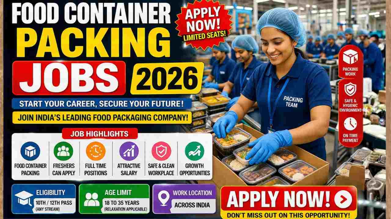 Food Container Packing Jobs India 2026 – FMCG Packaging - careers ...
